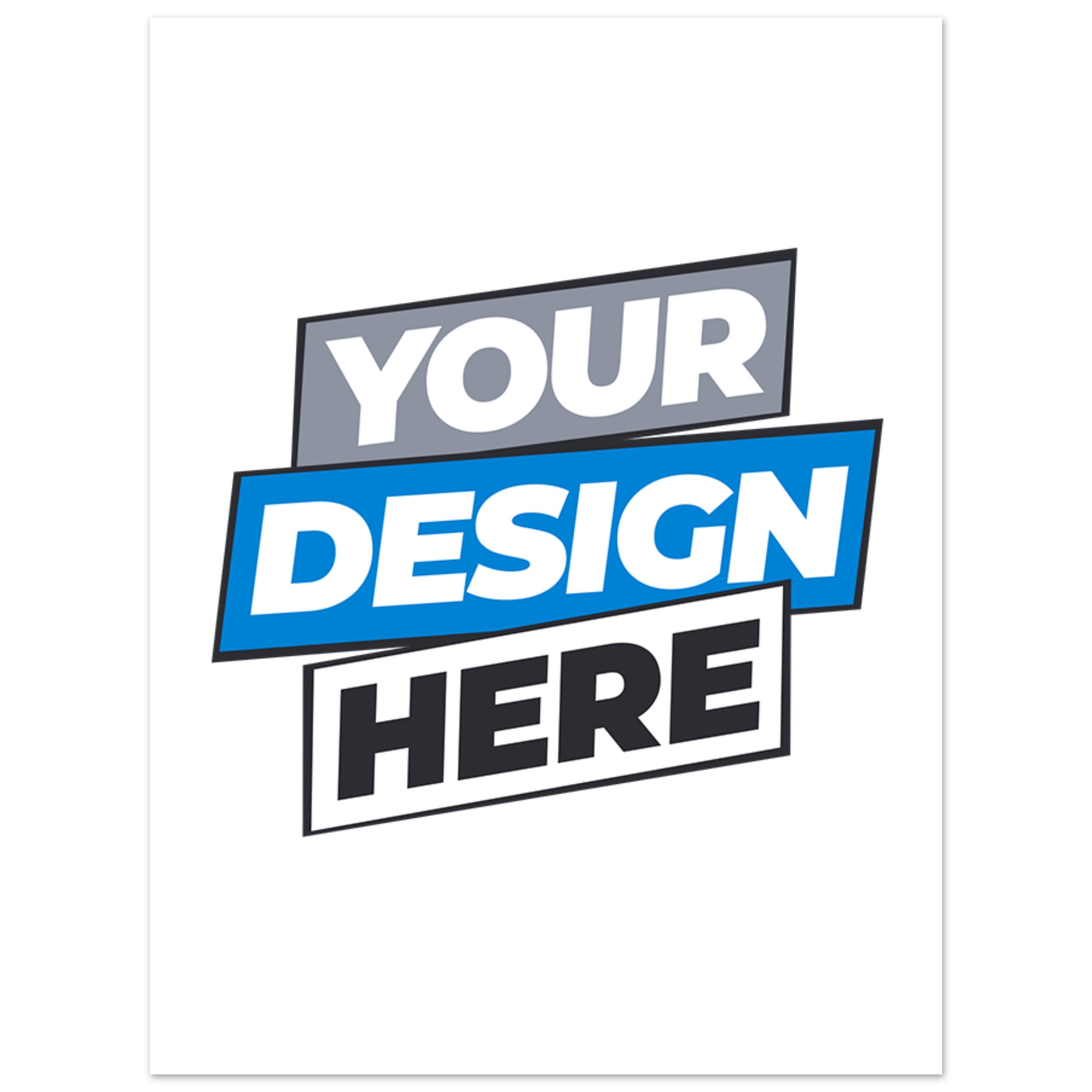 Blank poster template with 'Your Design Here' text for customizable fine art prints.